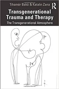 Imagem de Transgenerational Trauma and Therapy: The Transgenerational Atmosphere