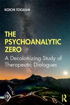 Imagem de The Psychoanalytic Zero: A Decolonizing Study of Therapeutic Dialogues