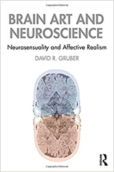 Imagem de Brain Art and Neuroscience: Neurosensuality and Affective Realism