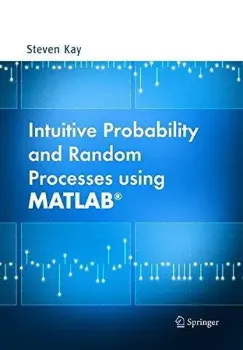 Picture of Book Intuitive Probability and Random Processes Using Matlab
