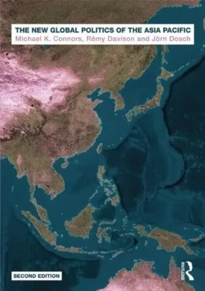 Imagem de The New Global Politics of the Asia Pacific