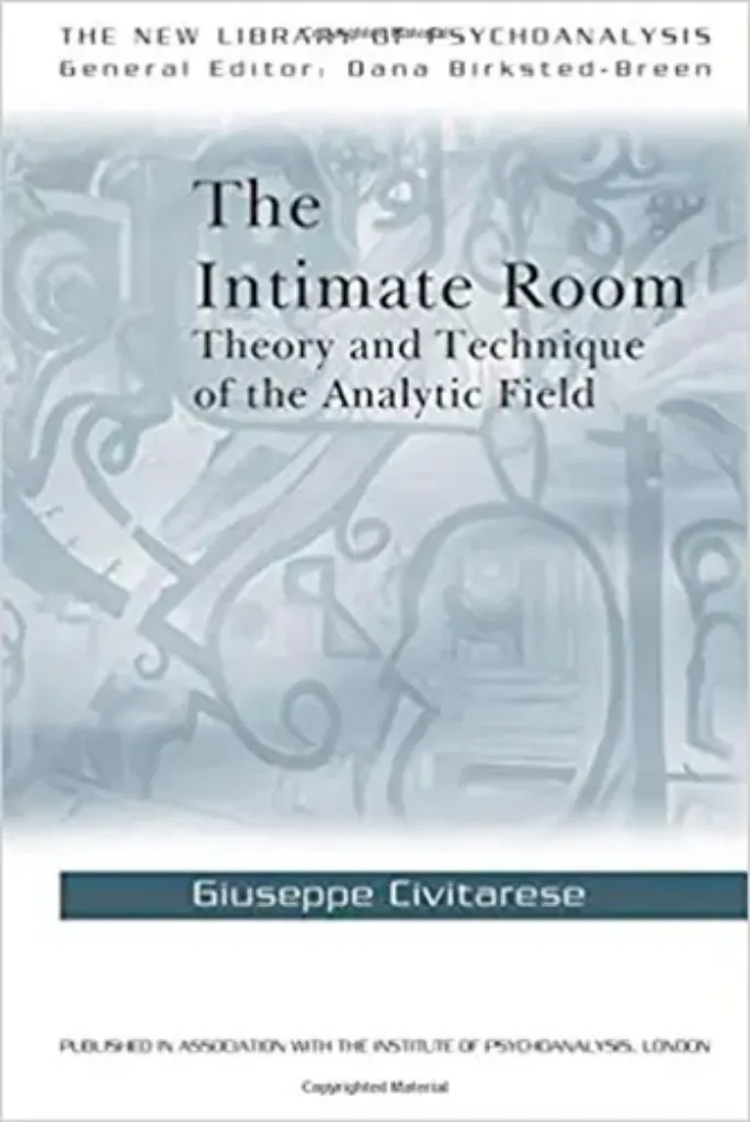 Imagem de The Intimate Room: Theory and Technique of the Analytic Field