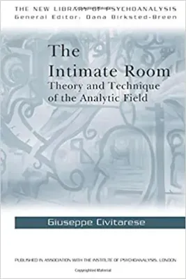 Imagem de The Intimate Room: Theory and Technique of the Analytic Field