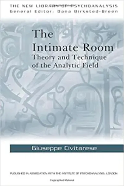 Imagem de The Intimate Room: Theory and Technique of the Analytic Field
