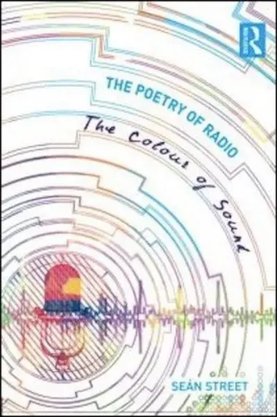 Imagem de The Poetry of Radio: The Colour of Sound