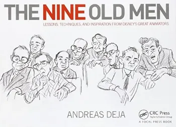 Picture of Book The Nine Old Men - Lessons, Techniques and Inspiration From Disney's Great Animators