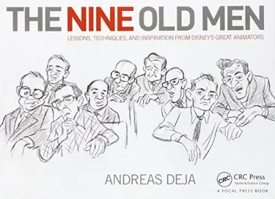Picture of Book The Nine Old Men - Lessons, Techniques and Inspiration From Disney's Great Animators
