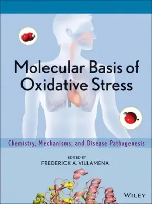 Imagem de Molecular Basis of Oxidative Stress: Chemistry, Mechanisms, and Disease Pathogenesis