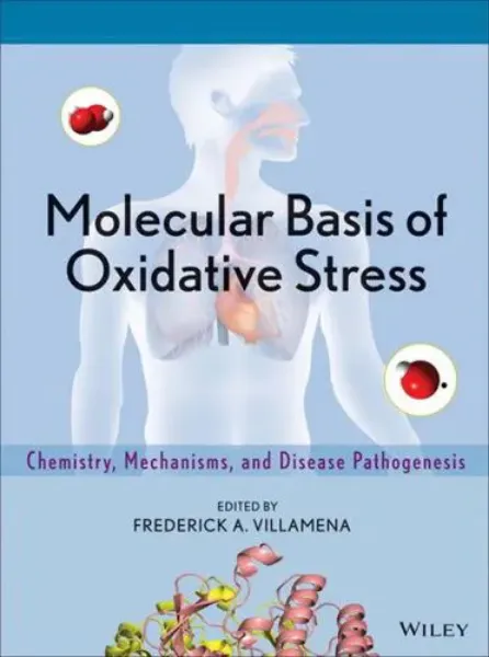 Imagem de Molecular Basis of Oxidative Stress: Chemistry, Mechanisms, and Disease Pathogenesis