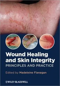 Imagem de Wound Healing and Skin Integrity: Principles and Practice