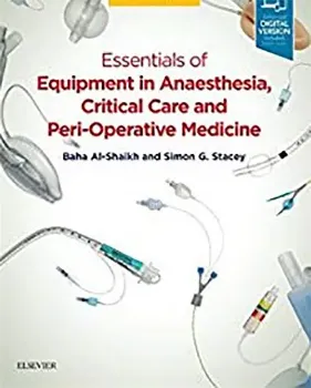 Imagem de Essentials of Equipment in Anaesthesia, Critical Care and Perioperative Medicine