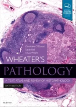 Imagem de Wheater's Pathology: A Text, Atlas and Review of Histopathology