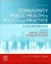 Picture of Book Community Public Health in Policy and Practice: A Sourcebook