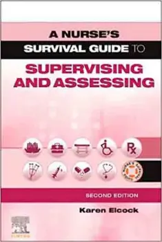 Picture of Book A Nurse's Survival Guide to Supervising and Assessing