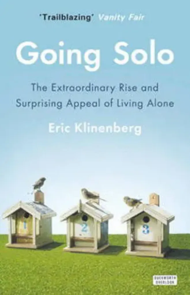 Imagem de Going Solo: The Extraordinary Rise and Surprising Appeal of Living Alone