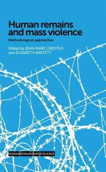 Imagem de Human Remains and Mass Violence