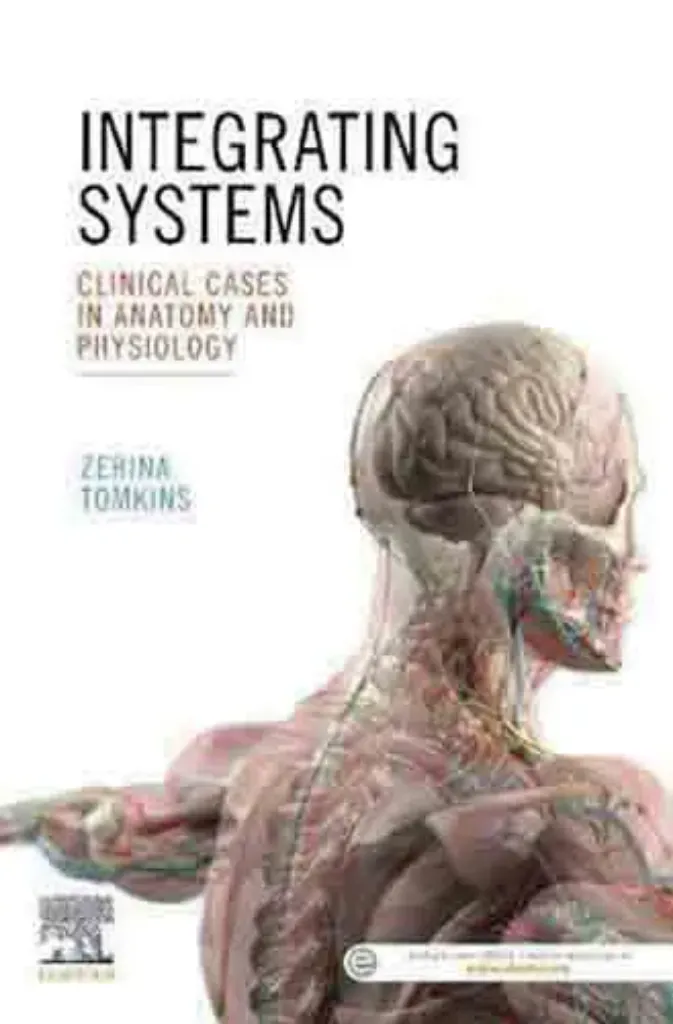 Imagem de Integrating Systems: Clinical Cases in Anatomy and Physiology