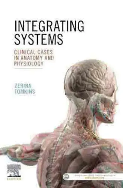 Imagem de Integrating Systems: Clinical Cases in Anatomy and Physiology