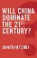 Imagem de Will China Dominate the 21st Century?