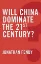 Picture of Book Will China Dominate the 21st Century?