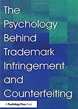 Picture of Book The Psychology Behind Trademark Infringement and Counterfeiting
