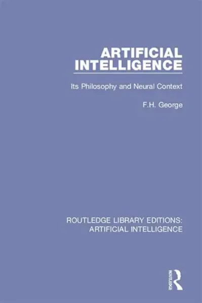 Imagem de Artificial Intelligence: Its Philosophy and Neural Context