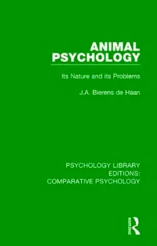 Picture of Book Animal Psychology: Its Nature and its Problems