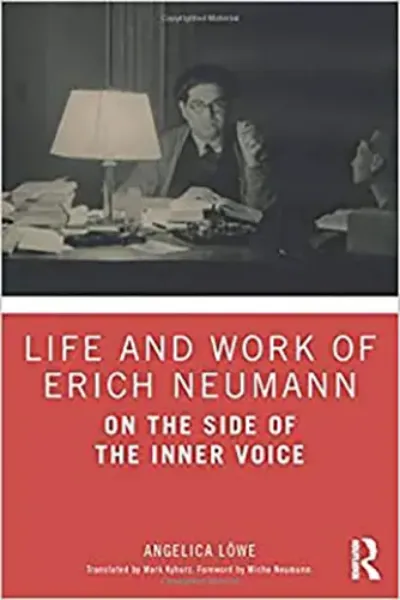Imagem de Life and Work of Erich Neumann: On the Side of the Inner Voice