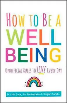 Picture of Book How to Be a Well Being: Unofficial Rules to Live Every Day