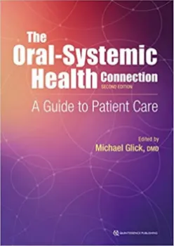 Picture of Book The Oral-Systemic Health Connection: A Guide to Patient Care