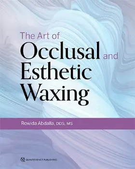 Imagem de The Art of Occlusal and Esthetic Waxing