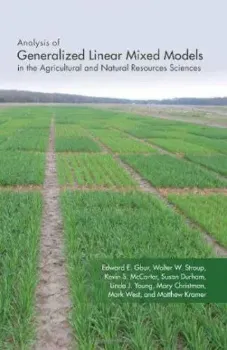 Imagem de Analysis of Generalized Linear Mixed Models in the Agricultural and Natural Resources Sciences