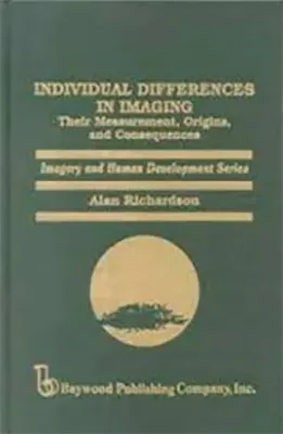 Picture of Book Individual Differences in Imaging: Their Measurement, Origins and Consequences
