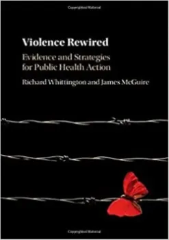Picture of Book Violence Rewired: Evidence and Strategies for Public Health Action