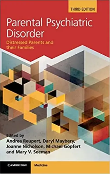 Picture of Book Parental Psychiatric Disorder: Distressed Parents and their Families
