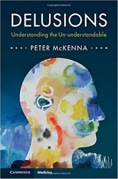 Imagem de Delusions: Understanding the Un-understandable