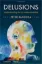 Picture of Book Delusions: Understanding the Un-understandable