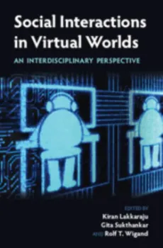 Picture of Book Social Interactions in Virtual Worlds: An Interdisciplinary Perspective