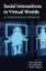 Picture of Book Social Interactions in Virtual Worlds: An Interdisciplinary Perspective