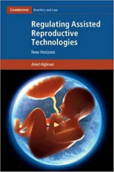 Imagem de Regulating Assisted Reproductive Technologies: New Horizons