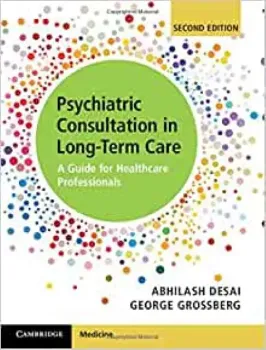 Picture of Book Psychiatric Consultation in Long-Term Care: A Guide for Healthcare Professionals