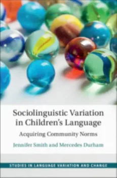 Imagem de Sociolinguistic Variation in Children's Language: Acquiring Community Norms