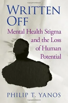 Picture of Book Written Off: Mental Health Stigma and the Loss of Human Potential