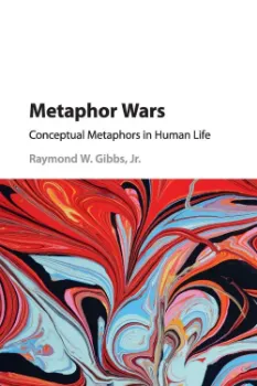 Imagem de Metaphor Wars: Conceptual Metaphors in Human Life