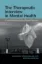Picture of Book The Therapeutic Interview in Mental Health: A Values-Based and Person-Centered Approach