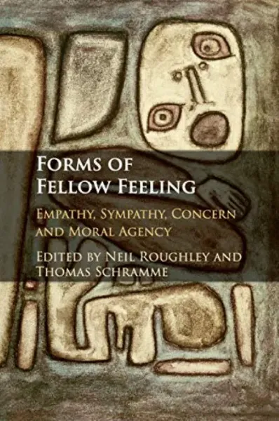 Imagem de Forms of Fellow Feeling: Empathy, Sympathy, Concern and Moral Agency