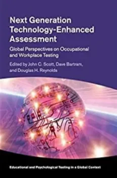 Picture of Book Next Generation Technology-Enhanced Assessment: Global Perspectives on Occupational and Workplace Testing