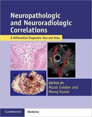 Imagem de Neuropathologic and Neuroradiologic Correlations: A Differential Diagnostic Text and Atlas