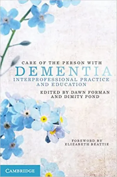 Imagem de Care of the Person with Dementia: Interprofessional Practice and Education