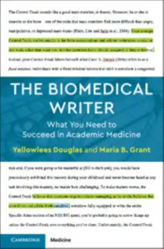 Picture of Book The Biomedical Writer: What You Need to Succeed in Academic Medicine